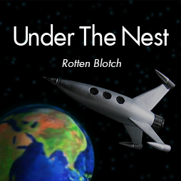 Rotten Blotch／Under The Nest